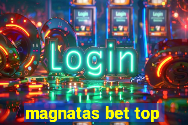 magnatas bet top